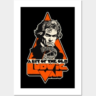 A Bit Of The Old Ludwig Van Posters and Art